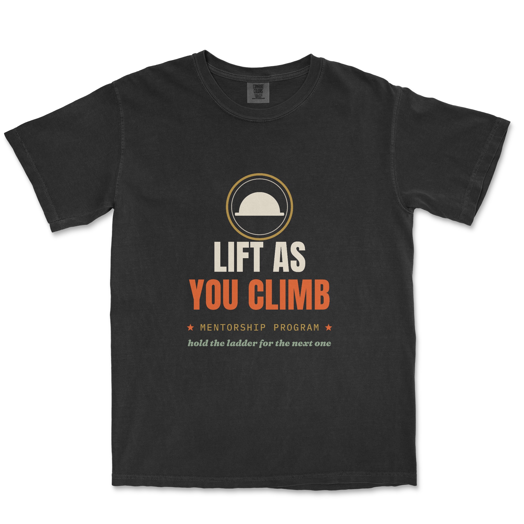 Lift As You Climb Tee — front