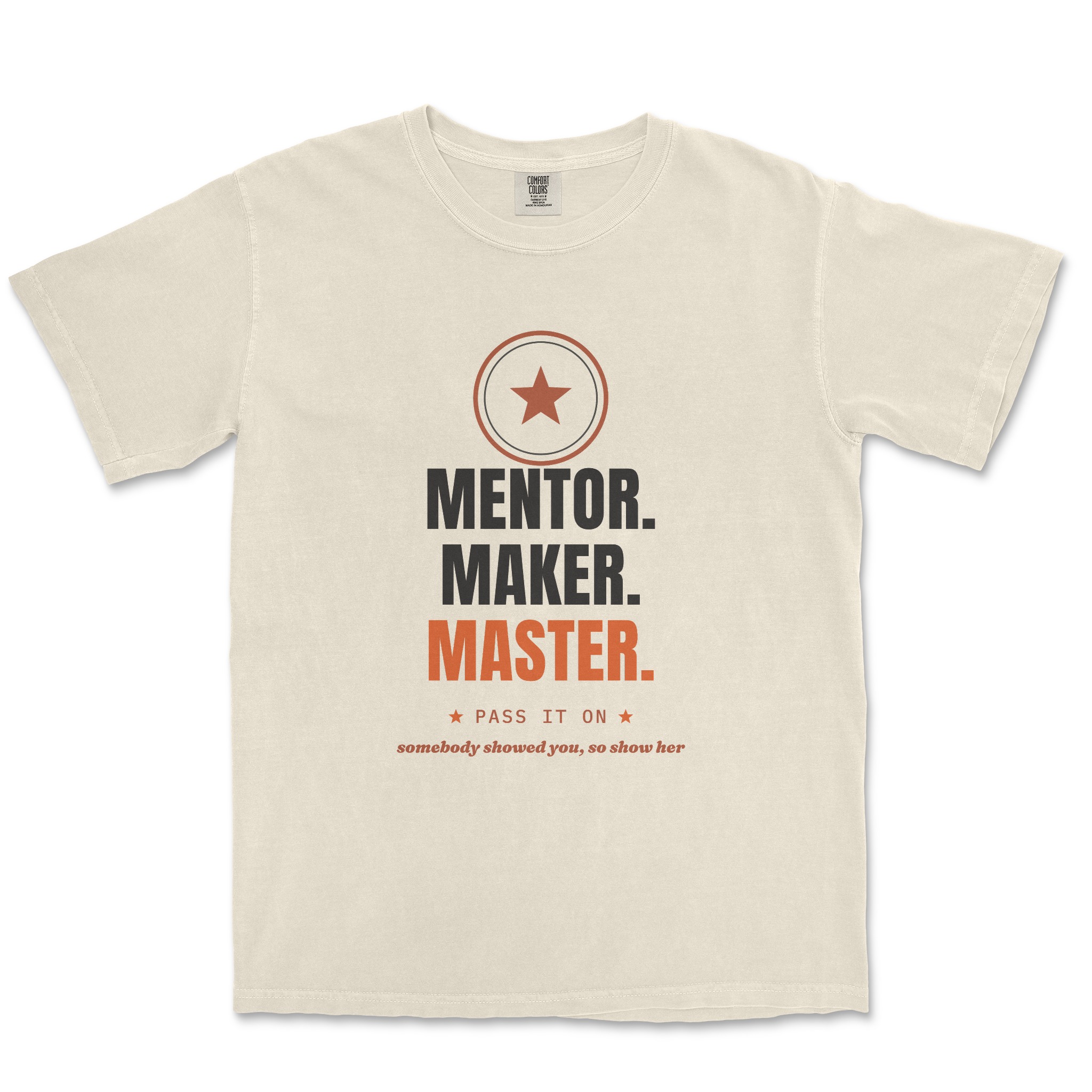 Mentor. Maker. Master. Tee — front