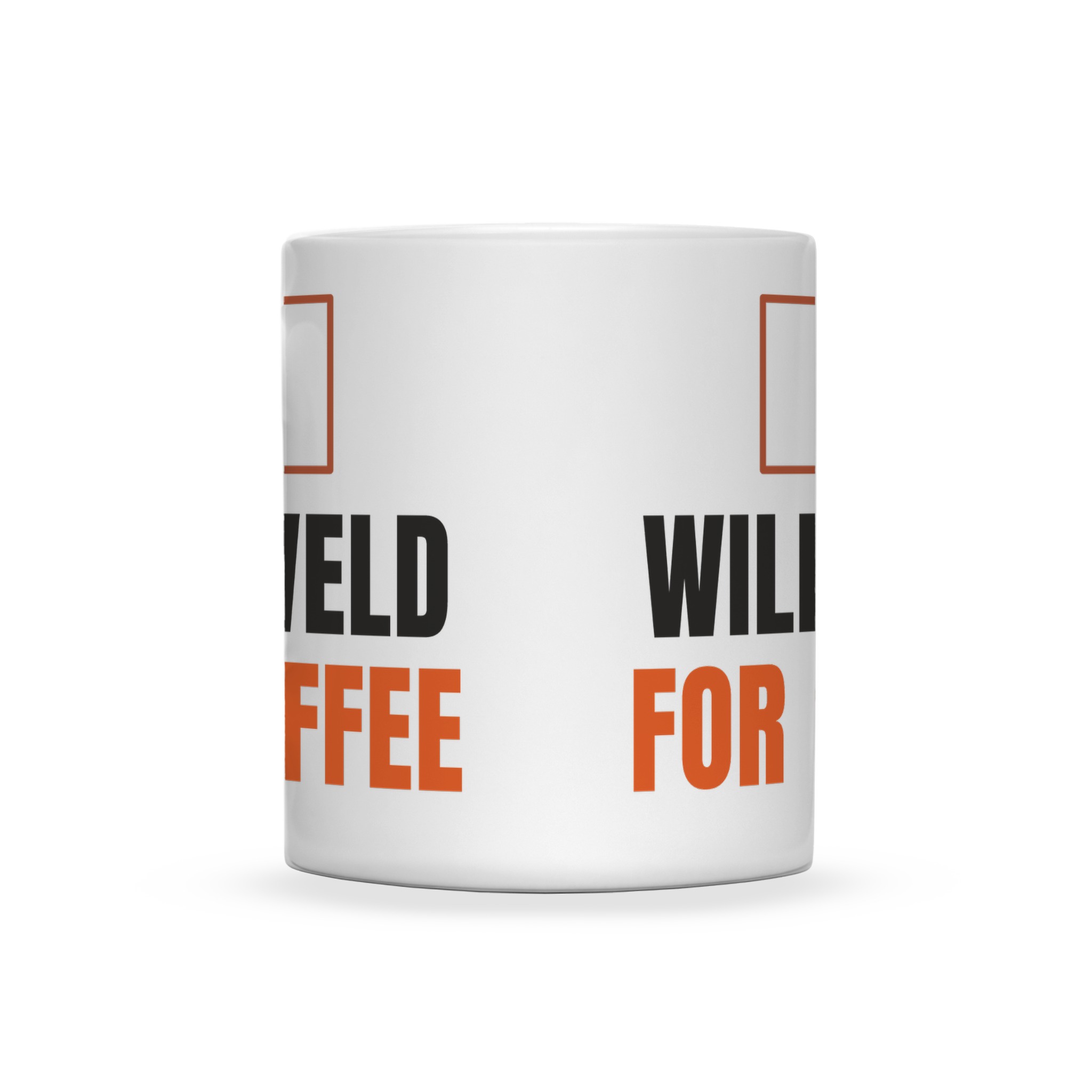 Will Weld For Coffee Mug — Dreamship production preview