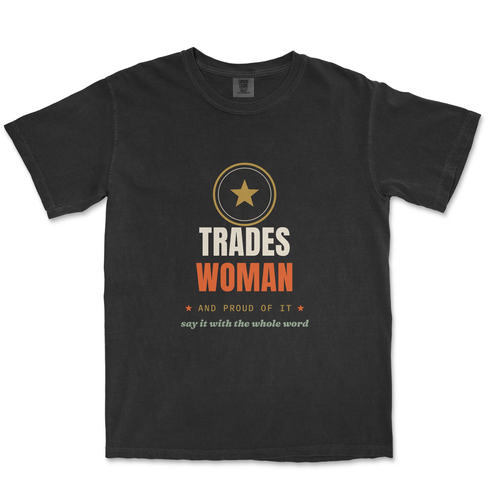 Trades Woman Tee — front