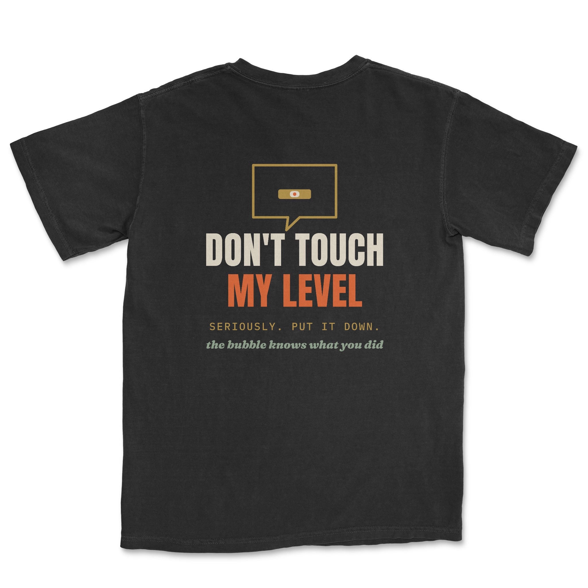 Don't Touch My Level Tee — back