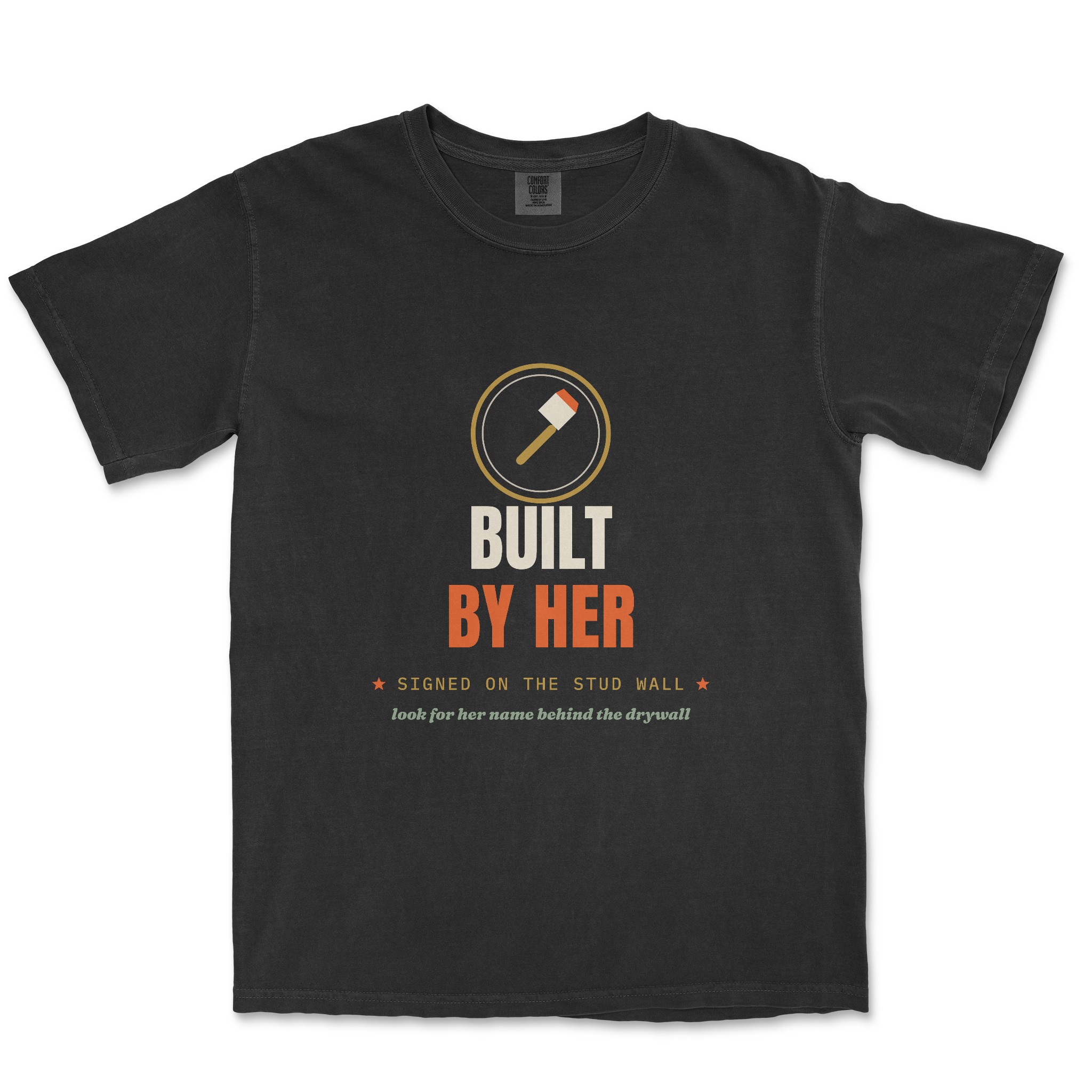 Built By Her Tee — front