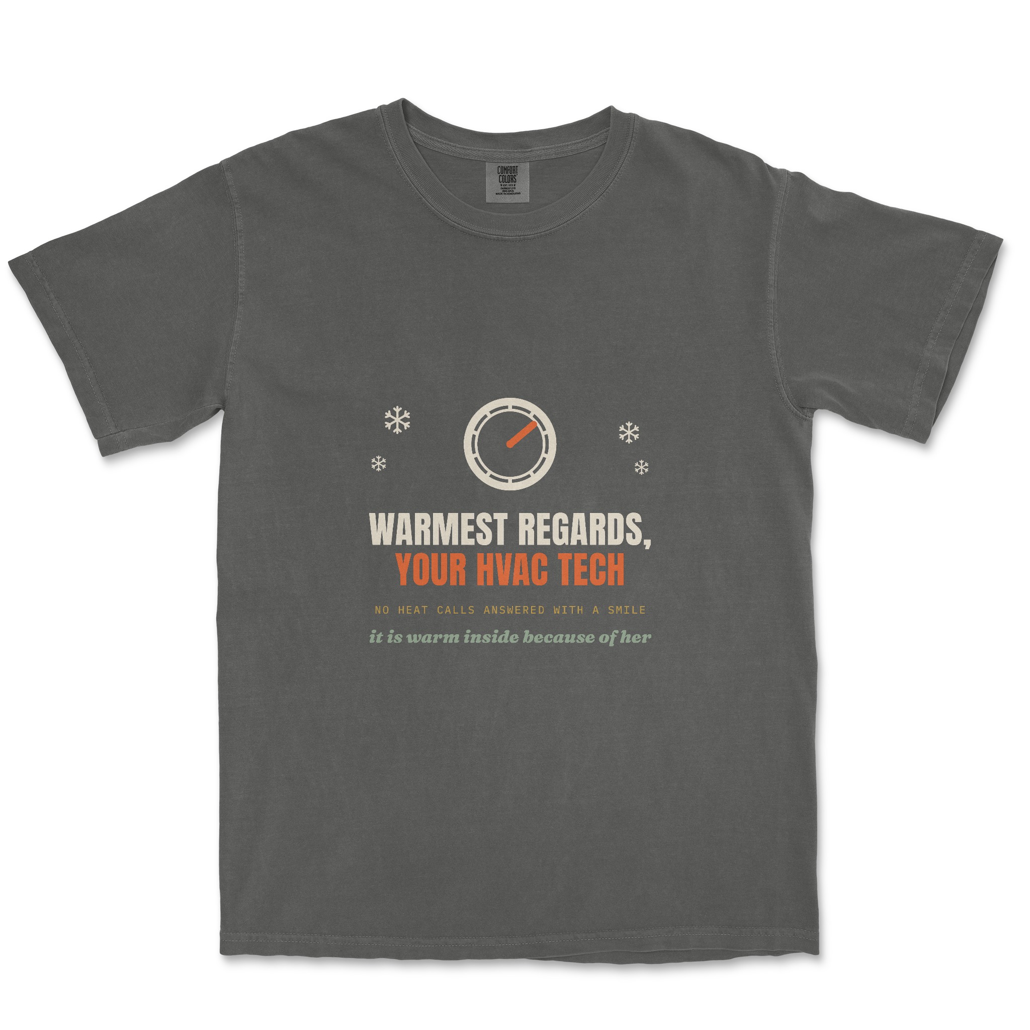 Warmest Regards, Your HVAC Tech Tee — Dreamship production preview